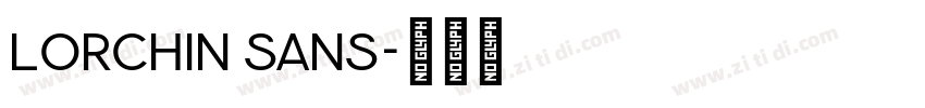 Lorchin Sans字体转换